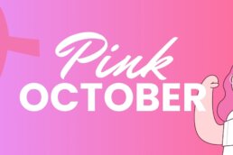 Warum Aktionen wie der „Pink Oktober“ so wertvoll sind l SSM